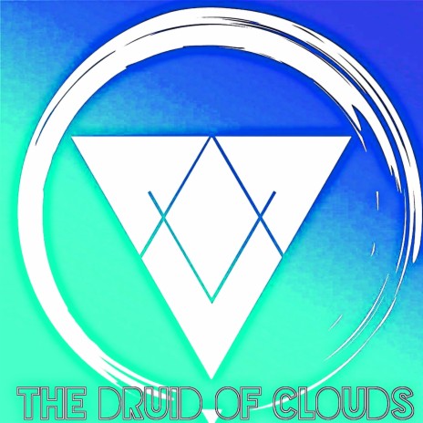 The Druid of Clouds | Boomplay Music