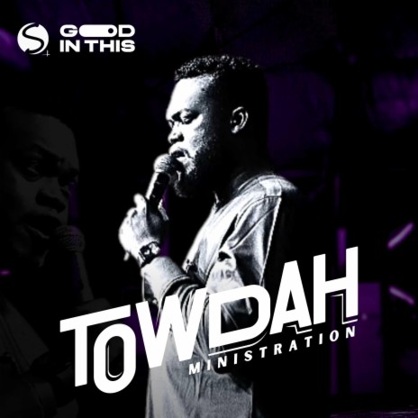 Towdah Ministration | Boomplay Music