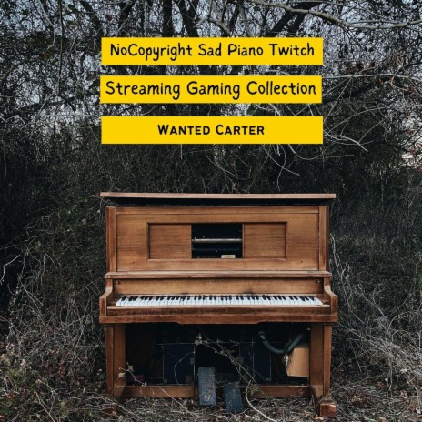 Gamers streaming musick (Sad Lonely Piano Version) | Boomplay Music