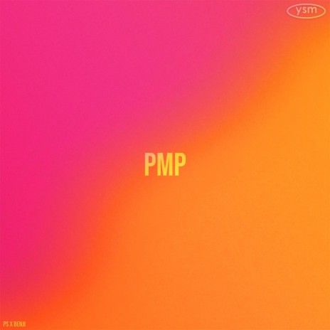 PMP ft. PS | Boomplay Music