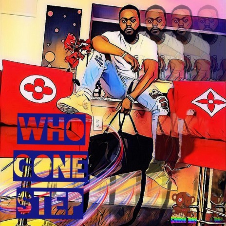 Who Gone Step | Boomplay Music