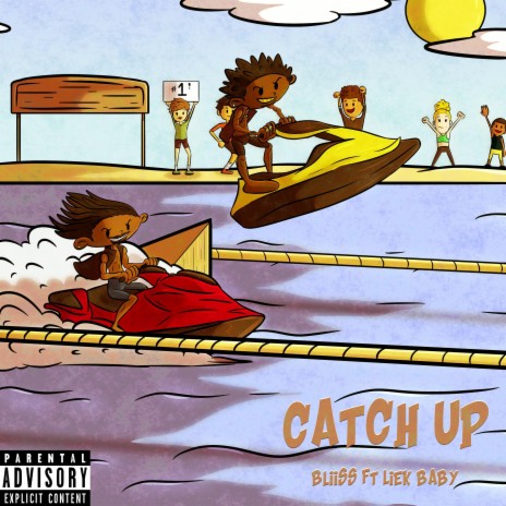 Catch Up (feat. Liek Baby) | Boomplay Music