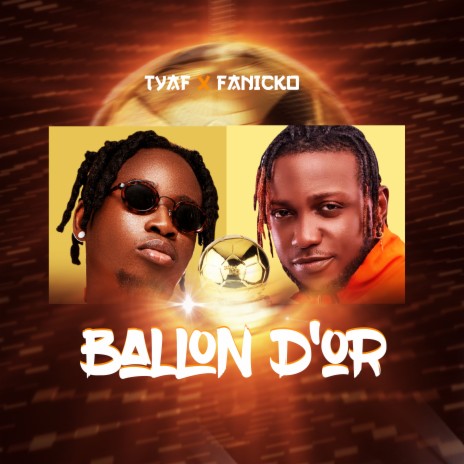 Ballon d'Or ft. Fanicko | Boomplay Music