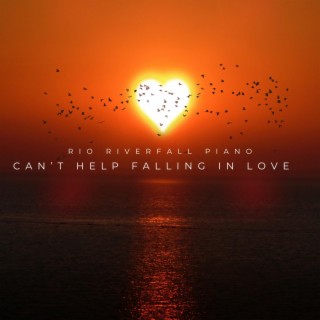 Can't help falling in love (Piano Version)