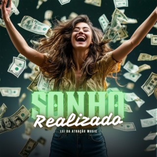 SONHO REALIZADO lyrics | Boomplay Music