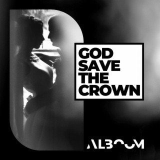 God Save The Crown