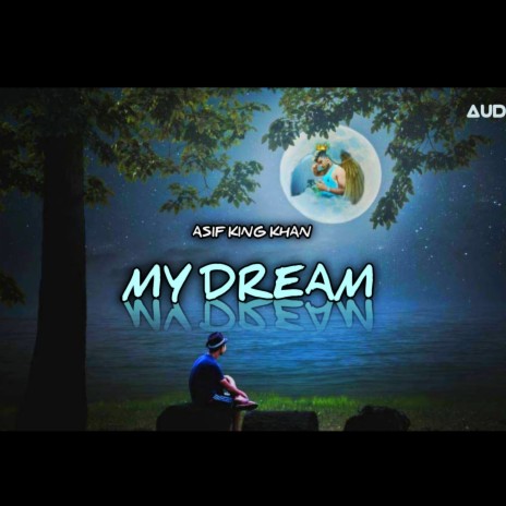 My Dream | Boomplay Music