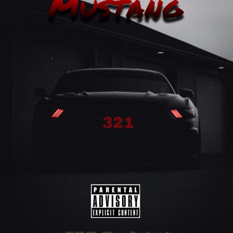 Mustang (321) | Boomplay Music