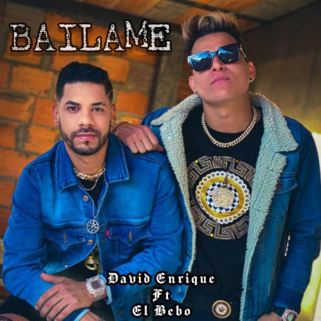 Bailame ft. El Bebo | Boomplay Music