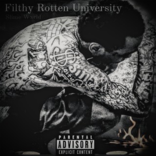 Filthy Rotten University