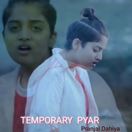 TEMPORARY PYAR | Boomplay Music