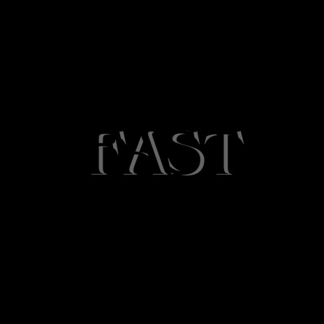 FAST | Boomplay Music