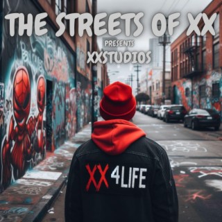 The Streets Of Xx