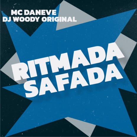 Ritmada Safada ft. Mc Daneve | Boomplay Music