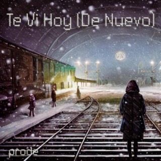 Te Vi Hoy (De Nuevo) lyrics | Boomplay Music