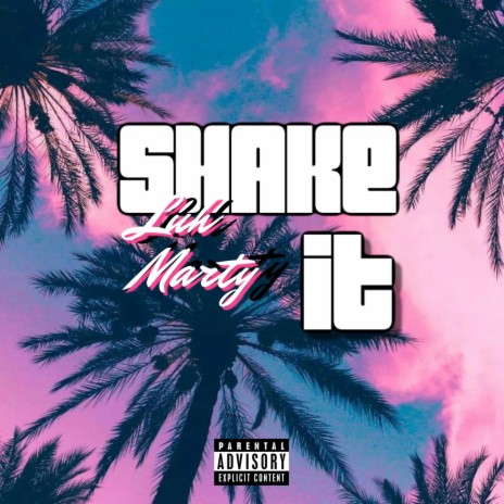 Shake It | Boomplay Music