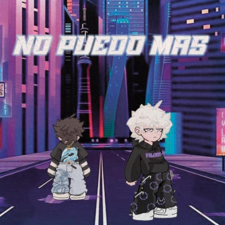 NO PUEDO MAS ft. RIMON | Boomplay Music