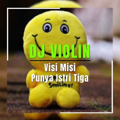 Visi Misi Punya Istri Tiga | Boomplay Music