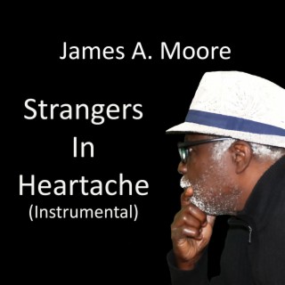 Strangers In Heartache (Instrumental)