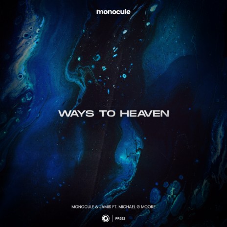 Ways To Heaven (Extended Mix) ft. Jamis, Michael G Moore & Nicky Romero | Boomplay Music