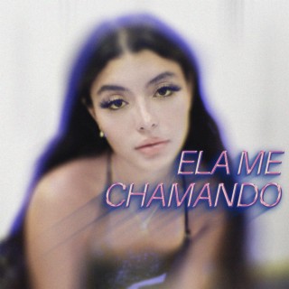 ELA ME CHAMANDO (Slowed + Reverb)