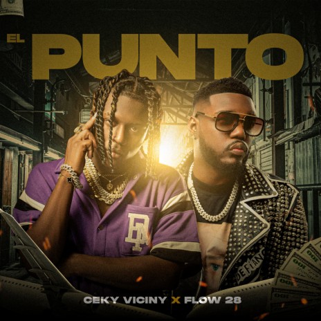 El Punto ft. Flow 28 | Boomplay Music