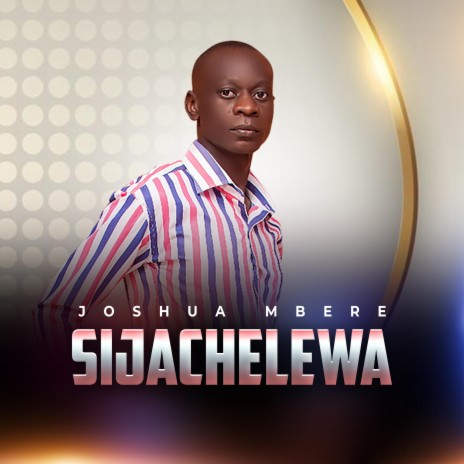 SIJACHELEWA | Boomplay Music