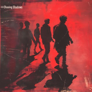 Chasing shadows lyrics | Boomplay Music