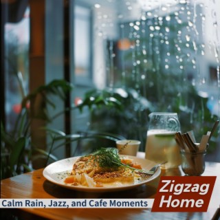 Calm Rain, Jazz, and Cafe Moments