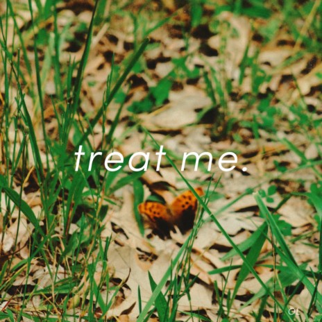 Treat Me