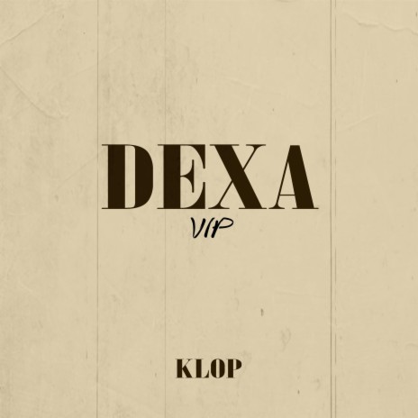 Dexa (VIP)