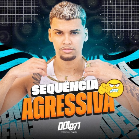 Sequência Agressiva | Boomplay Music