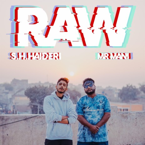 RAW ft. Mr Mani & QM | Boomplay Music