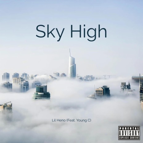 Sky High ft. Young C | Boomplay Music