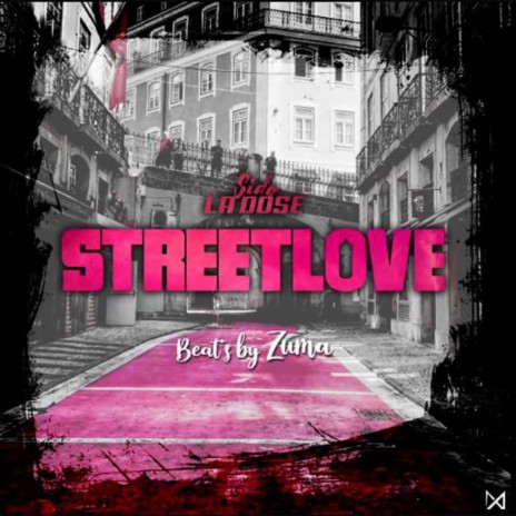 Street Love | Boomplay Music