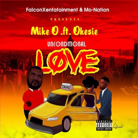 Unconditional Love (feat. Okesie) | Boomplay Music