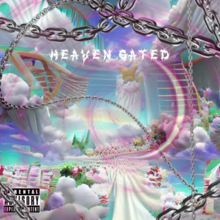 Heaven Gated