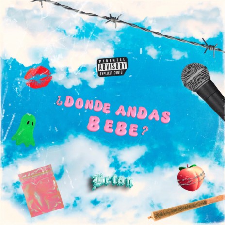 Donde andas bebé | Boomplay Music