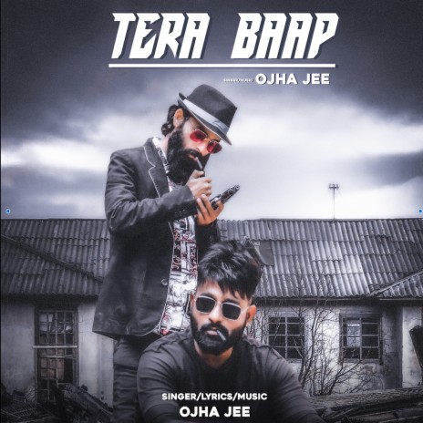 Tera Baap | Boomplay Music