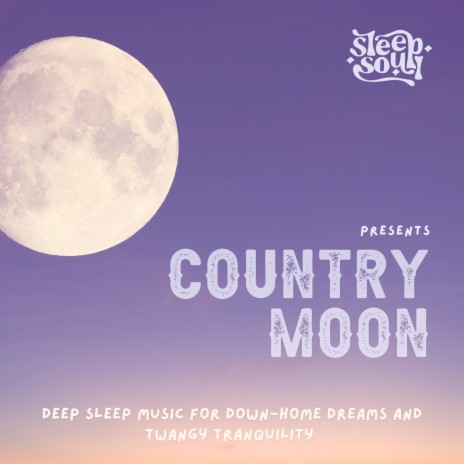 Home on the Range Night Time Lullaby ft. Country Moon | Boomplay Music