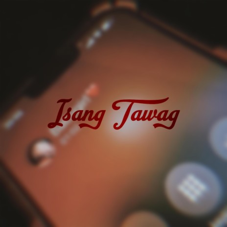 Isang Tawag ft. Jeko Royo, Brxdvcl & Naczyyy
