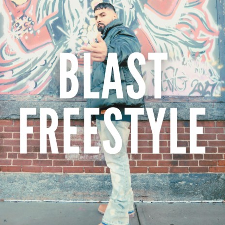 Blast Freestyle | Boomplay Music