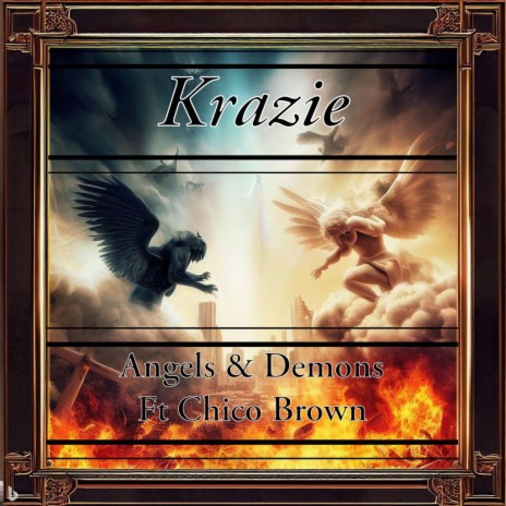 Angels & Demons ft. Chico Brown | Boomplay Music
