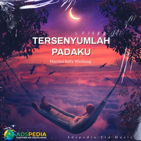 TERSENYUMLAH PADAKU | Boomplay Music