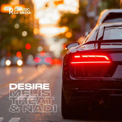 Desire ft. NADI | Boomplay Music