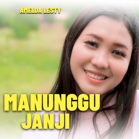 MANUNGGU JANJI | Boomplay Music