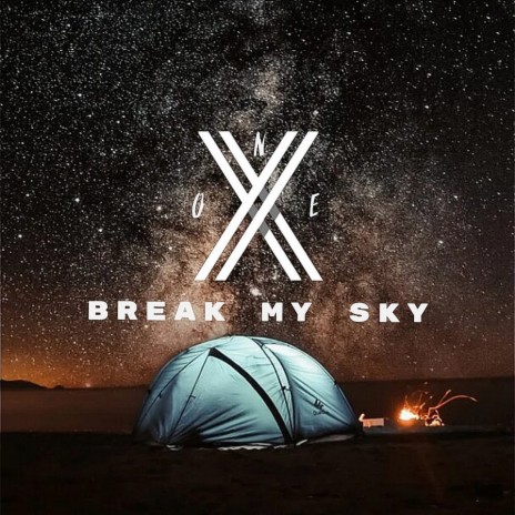 Break My Sky
