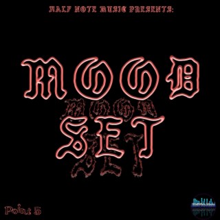 Mood Set lyrics | Boomplay Music