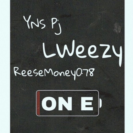 On E ft. ReeseMoney078 & LWeezy | Boomplay Music