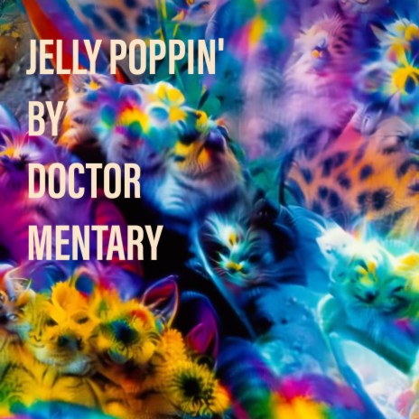 Jelly Poppin' | Boomplay Music